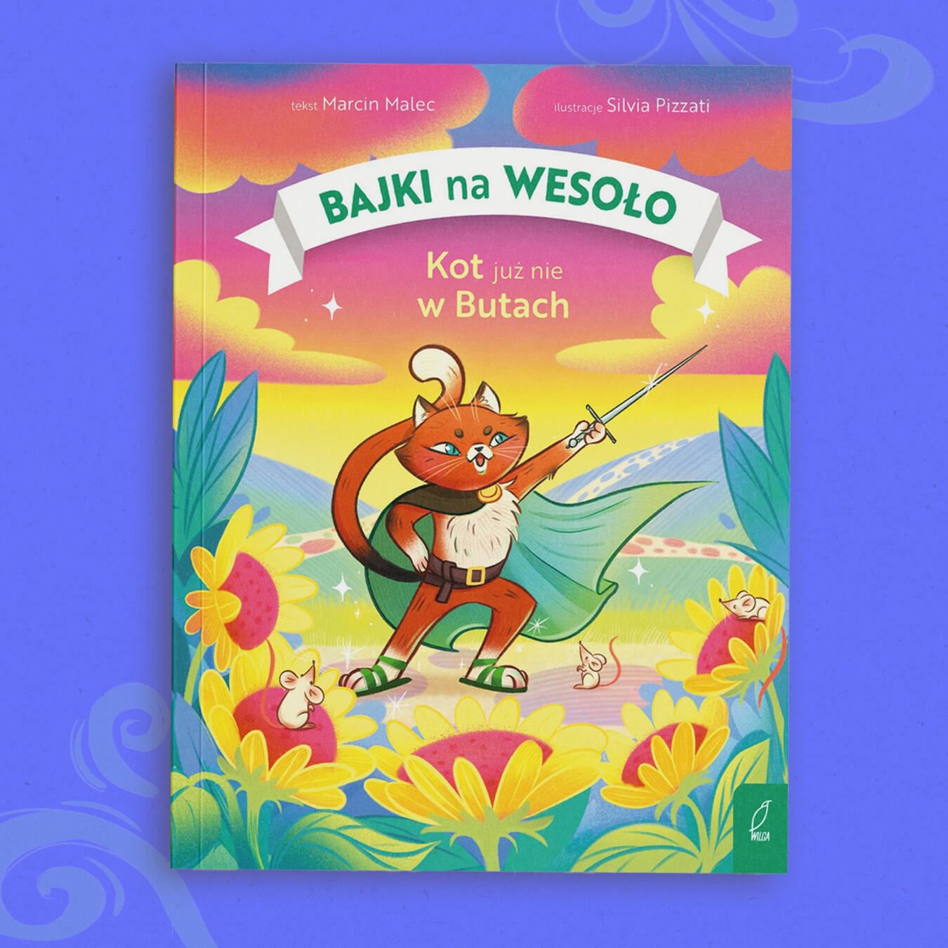 kot w sandałach, Kot w sandałach Marcin Malec, klasyczna baśń opowiedziana na nowo, Bajki na wesoło, książka dla dzieci, książka ilustrowana, ilustracje Silvia Pizzati, ilustracje do książek dla dzieci, Wilga, Foksal, Marcin Malec książki, 24 psikusy elfa